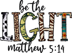 Be the Light – Matthew 5:14