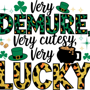 Very Demure Very Cutesy Very Lucky