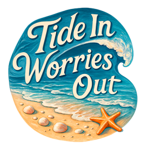 Tide In Worries Out