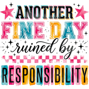 Another fine day ruined by responsibility