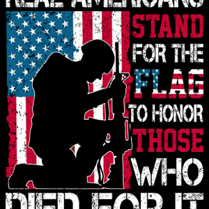 Real Americans Stand For the Flag To Honor Those Who Died For it